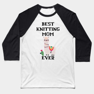 Best Knitting Mom Ever Baseball T-Shirt